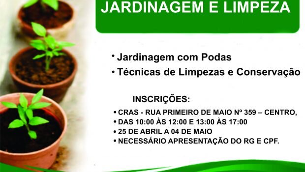 AÇÃO SOCIAL REALIZA OFICINA DE JARDINAGEM E LIMPEZA