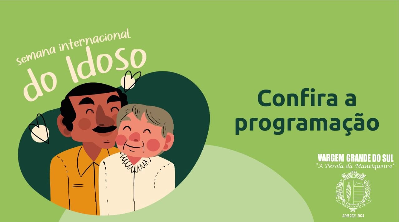 PREFEITURA DE VARGEM IRÁ PROMOVER ATIVIDADES EM COMEMORAÇÃO A SEMANA DO IDOSO