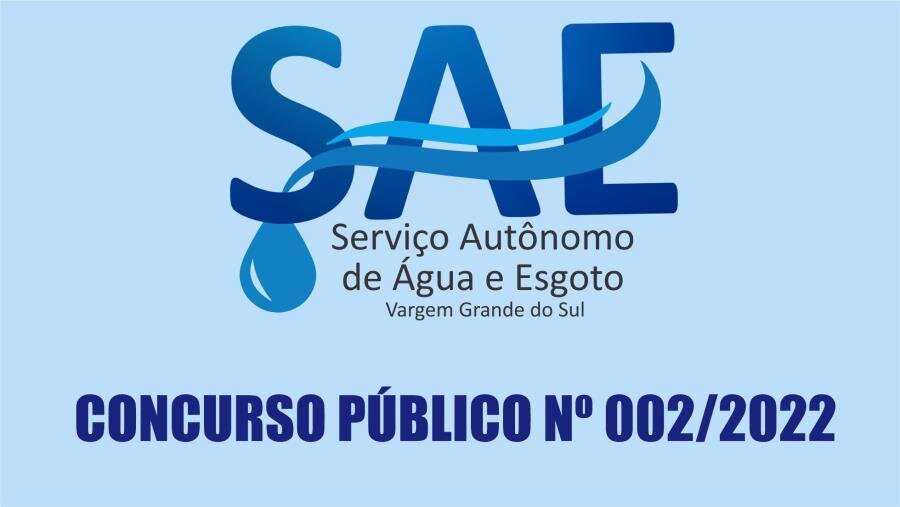 HOJE INICIA O PRAZO PARA INSCRIÇÕES DO CONCURSO PÚBLICO Nº 001/2022 PROMOVIDO PELO SAE