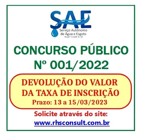 ABERTO O PRAZO PARA SOLICITAR DEVOLUÇÃO DA TAXA DE INSCRIÇÃO NO CONCURSO PÚBLICO Nº 001/2022 DO SAE