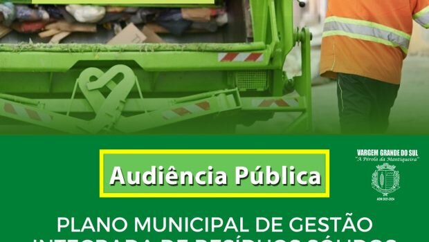 DIA 06 DE JUNHO SERÁ REALIZADA AUDIÊNCIA PÚBLICA DE GESTÃO INTEGRADA DE RESÍDUOS SÓLIDOS