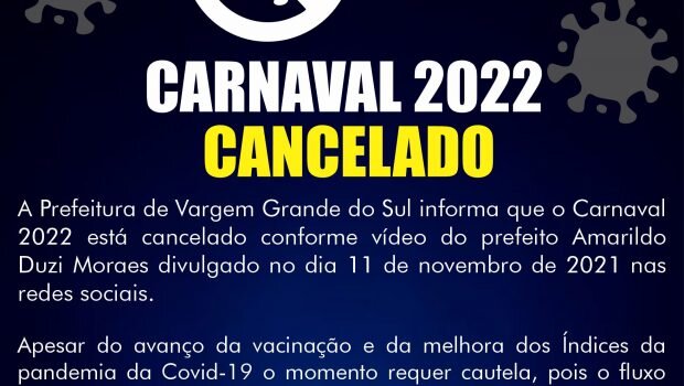 CARNAVAL 2022 ESTÁ CANCELADO EM VARGEM GRANDE DO SUL
