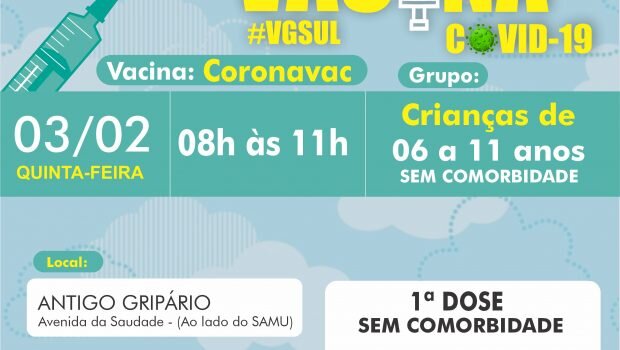 VACINAÇÃO DE 1ª DOSE PARA CRIANÇA DE 06 A 11 ANOS SEM COMORBIDADE