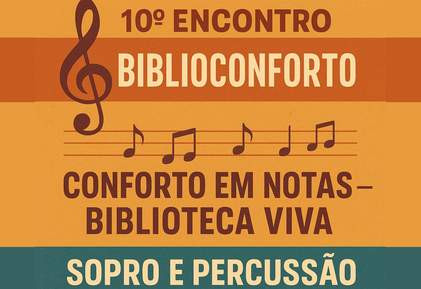 PROJETO BIBLIOCONFORTO REALIZA SEU 10º ENCONTRO NA ESCOLA DE MÚSICA MANOEL MARTINS