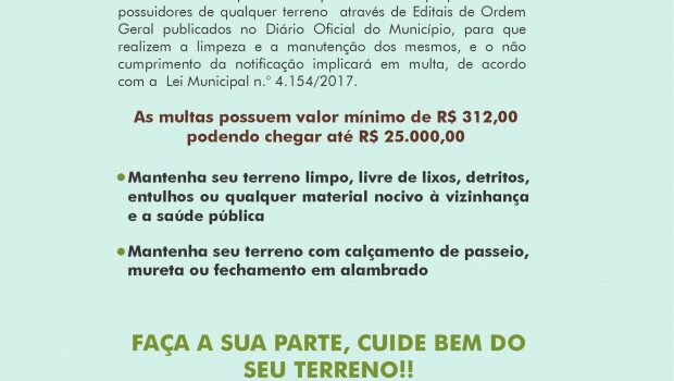 PROPRIETÁRIOS DE TERRENOS FIQUEM ATENTOS AS NOTIFICAÇÕES PARA LIMPEZA