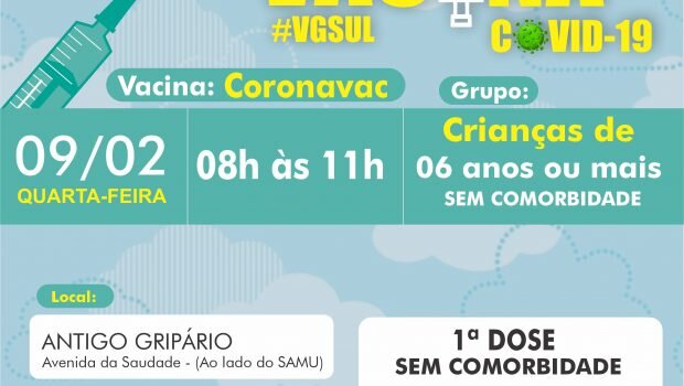 VACINAÇÃO DE 1ª DOSE PARA CRIANÇA DE 06 ANOS OU MAIS SEM COMORBIDADE
