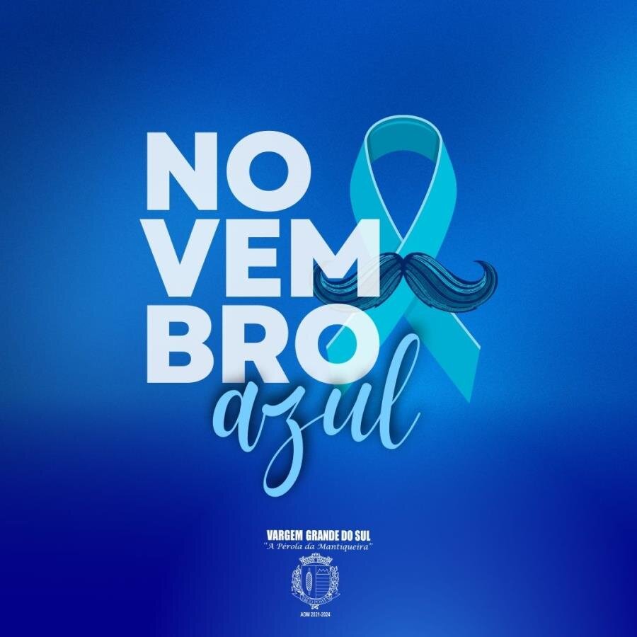 NOVEMBRO AZUL - CAMPANHA DE SAÚDE DO HOMEM