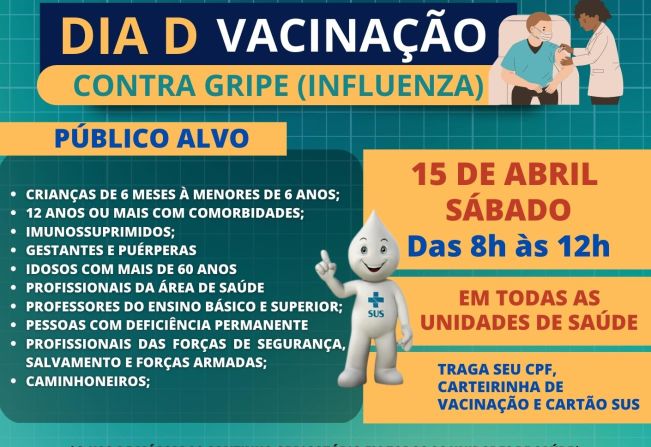 DIA D DA VACINAÇÃO CONTRA A GRIPE SERÁ NO PRÓXIMO SÁBADO (15)