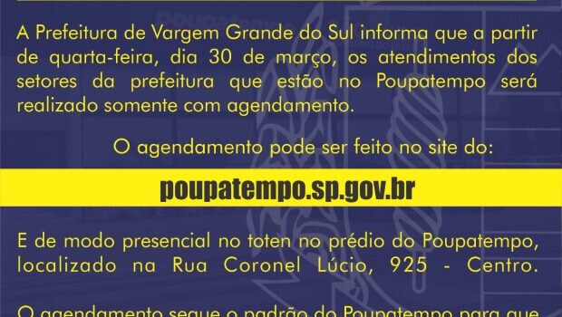 ATENDIMENTOS DOS SETORES DA PREFEITURA NO POUPATEMPO SERÁ REALIZADO SOMENTE COM AGENDAMENTO