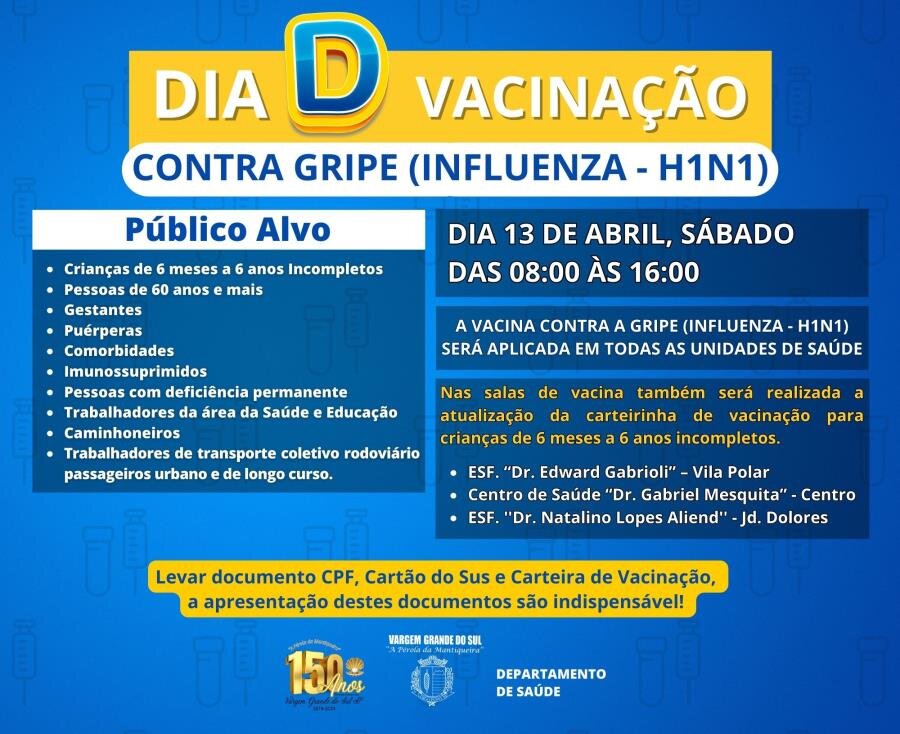 DIA D DA VACINAÇÃO CONTRA A GRIPE É NESTE SÁBADO DIA 13