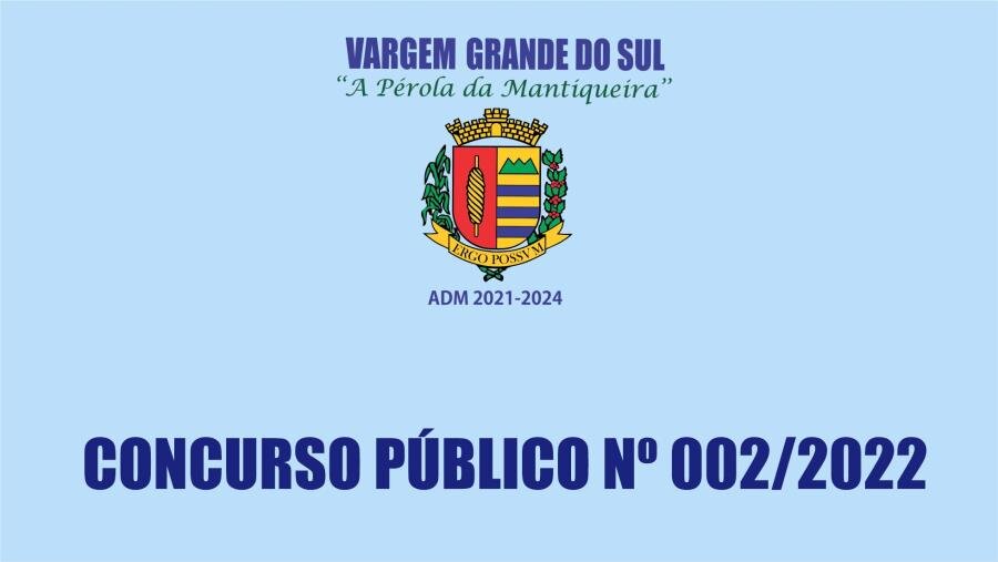 HOJE INICIA O PRAZO PARA INSCRIÇÕES DO CONCURSO PÚBLICO Nº 002/2022 PROMOVIDO PELA PREFEITURA