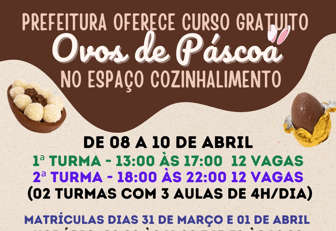 PREFEITURA OFERECE CURSO GRATUITO DE OVOS DE PÁSCOA NO ESPAÇO COZINHALIMENTO