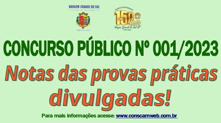 AS NOTAS DAS PROVAS PRÁTICAS DO CONCURSO PÚBLICO Nº 001/2023 FORAM DIVULGADAS