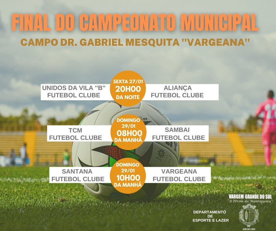 FINAL DO CAMPEONATO MUNICIPAL DE FUTEBOL É NESTE DOMINGO (29)