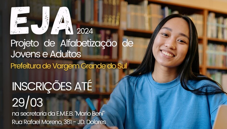 ALFABETIZAÇÃO DE JOVENS E ADULTOS ESTÁ COM MATRÍCULAS ABERTAS