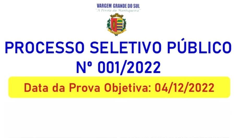 AS PROVAS OBJETIVAS DO PROCESSO SELETIVO Nº 001/2022 SERÃO NO PRÓXIMO DOMINGO