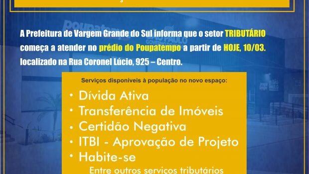 TRIBUTÁRIO  COMEÇA A ATENDER NO PRÉDIO DO POUPATEMPO A PARTIR DE HOJE (10)