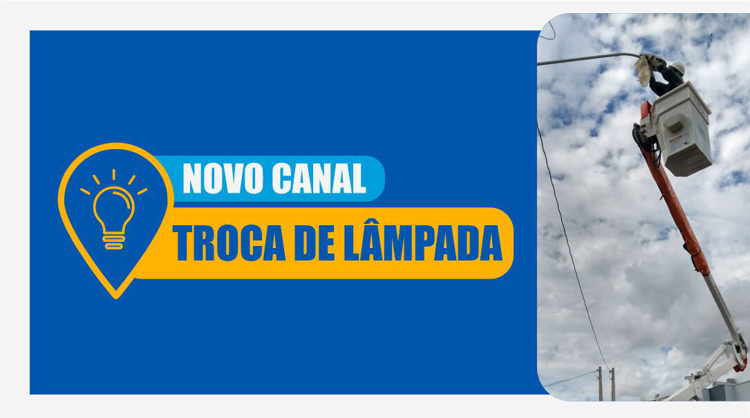 PEDIDO PARA TROCA DE LÂMPADAS AGORA PODE SER FEITO PELO SITE DA PREFEITURA