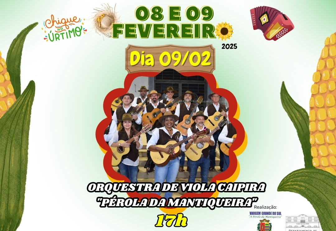 ORQUESTRA DE VIOLA CAIPIRA “PÉROLA DA MANTIQUEIRA” NA 17ª FESTA DO MILHO