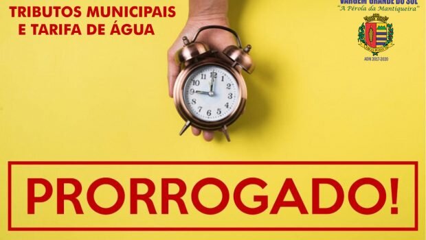 PREFEITURA DE VARGEM PRORROGA PRAZO DE PAGAMENTO PARA TRIBUTOS MUNICIPAIS