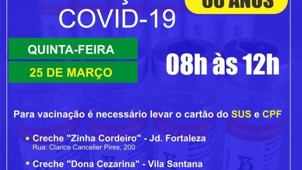 AMANHÃ, DIA 25, VACINAÇÃO PARA OS IDOSOS DE 66 ANOS CONTRA A COVID-19