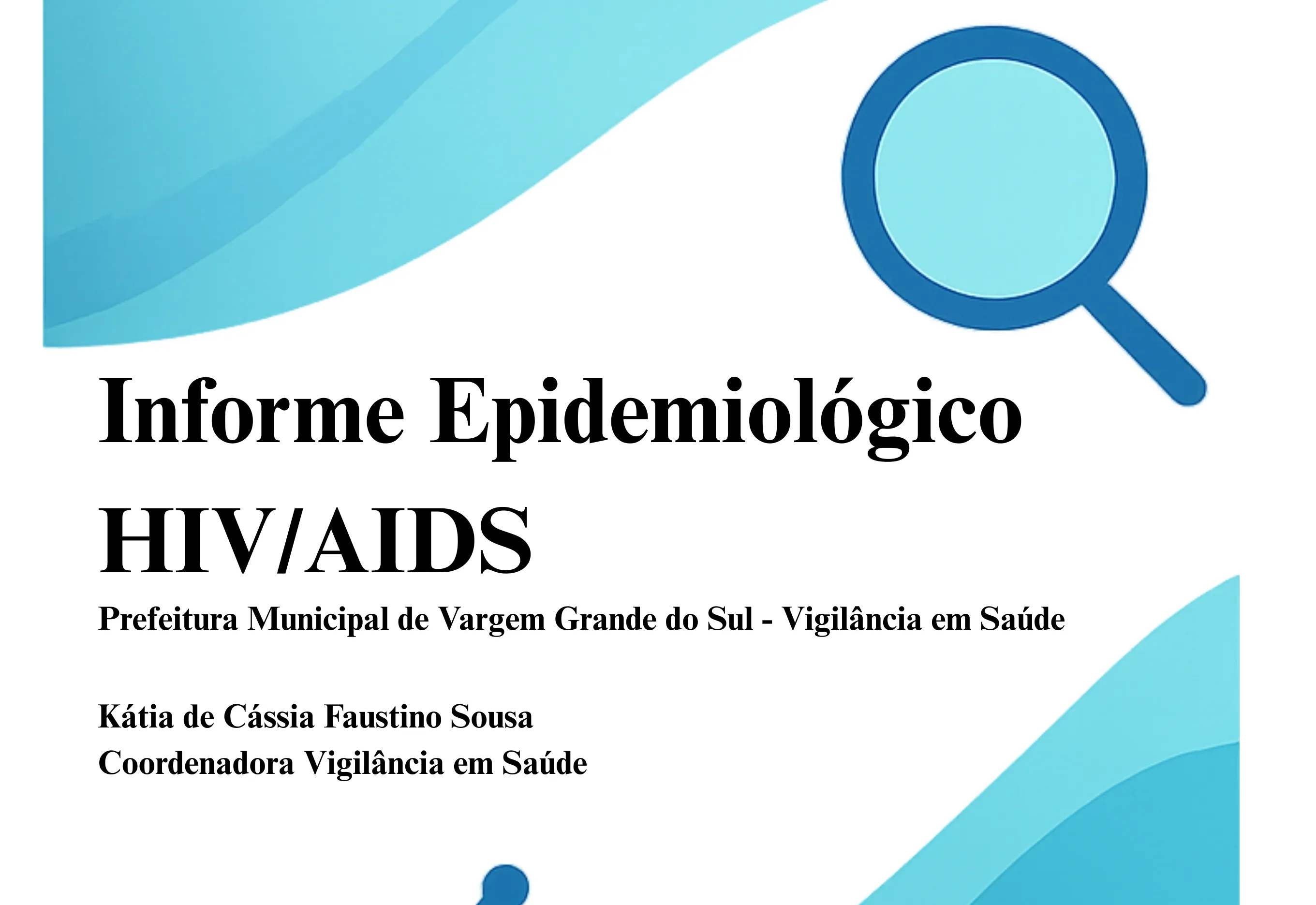 INFORME EPIDEMIOLÓGICO - HIV/AIDS / 2025