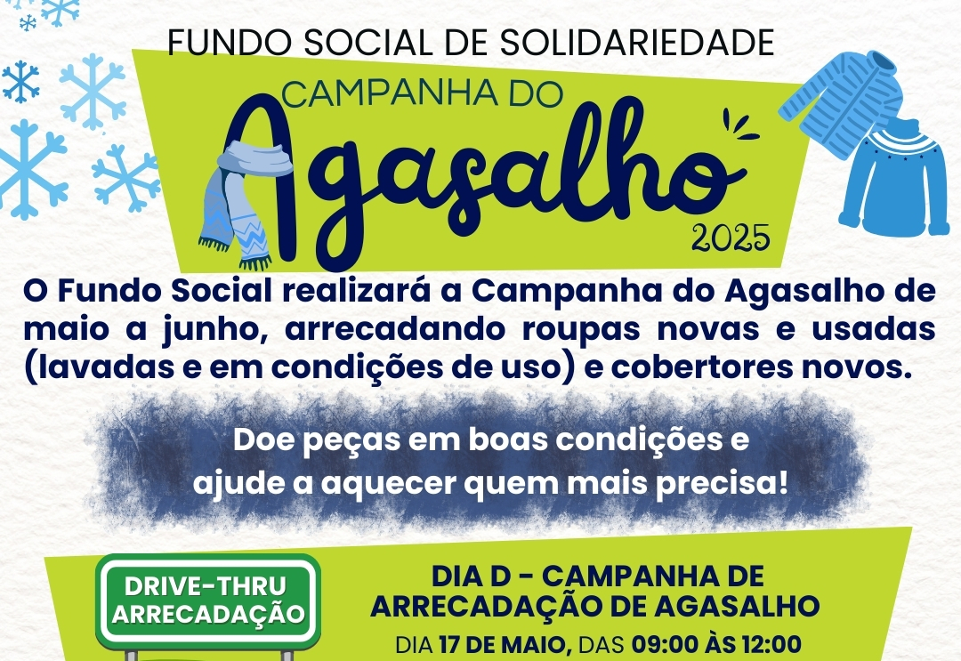 FUNDO SOCIAL ESTÁ REALIZANDO A CAMPANHA DO AGASALHO 2025