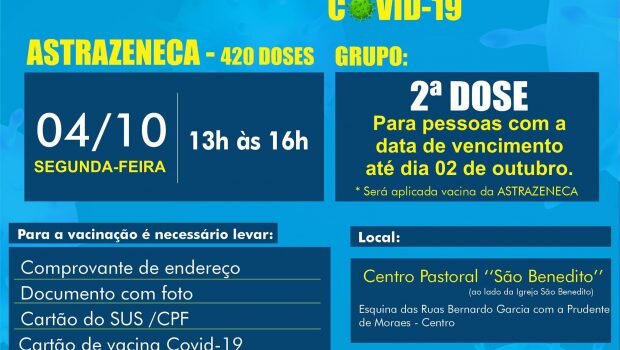 VACINAÇÃO DE 2ª DOSE contra a COVID-19 ASTRAZENECA (420 doses disponíveis)