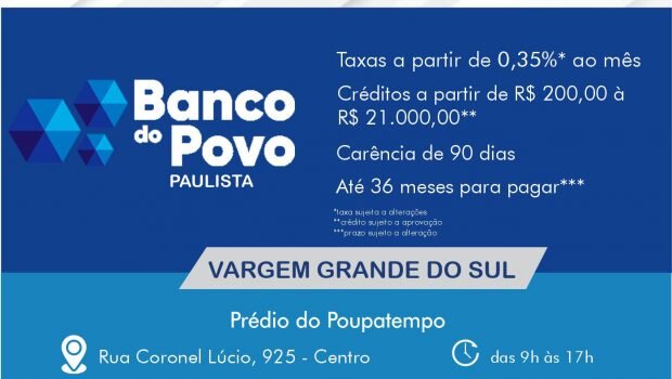 BANCO DO POVO COMEÇA A ATENDER A PARTIR DE AMANHÃ ( 26) NO PRÉDIO DO POUPATEMPO