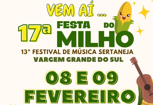 17ª FESTA DO MILHO E 13º FESTIVAL DE MÚSICA SERTANEJA