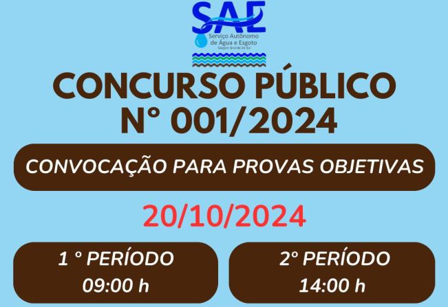 AS PROVAS OBJETIVAS DO CONCURSO PÚBLICO Nº 001/2024 DO SAE SERÃO NO PRÓXIMO DOMINGO