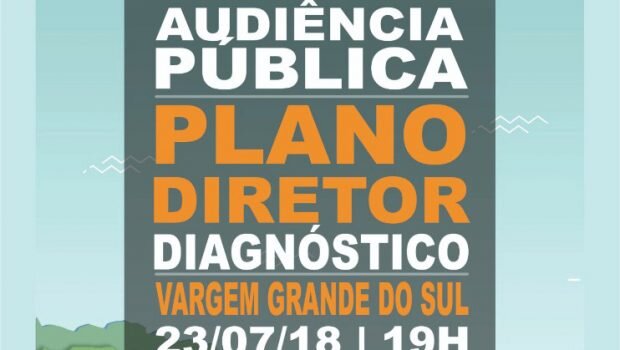 NESTA SEGUNDA-FEIRA HAVERÁ AUDIÊNCIA PÚBLICA SOBRE O PLANO DIRETOR