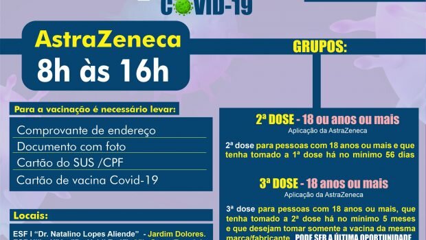 VACINAÇÃO 2ª E 3ª DOSE ASTRAZENECA