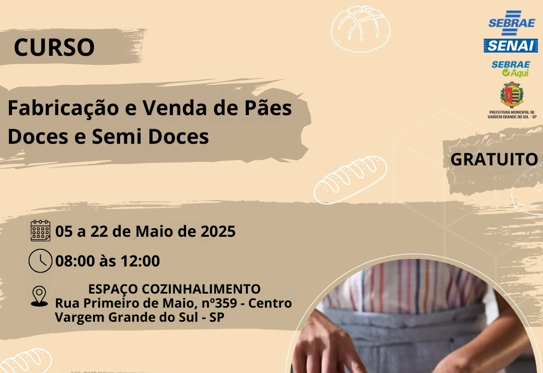 CURSO GRATUITO DE FABRICAÇÃO E VENDA DE PÃES DOCES E SEMI DOCES ESPAÇO COZINHALIMENTO